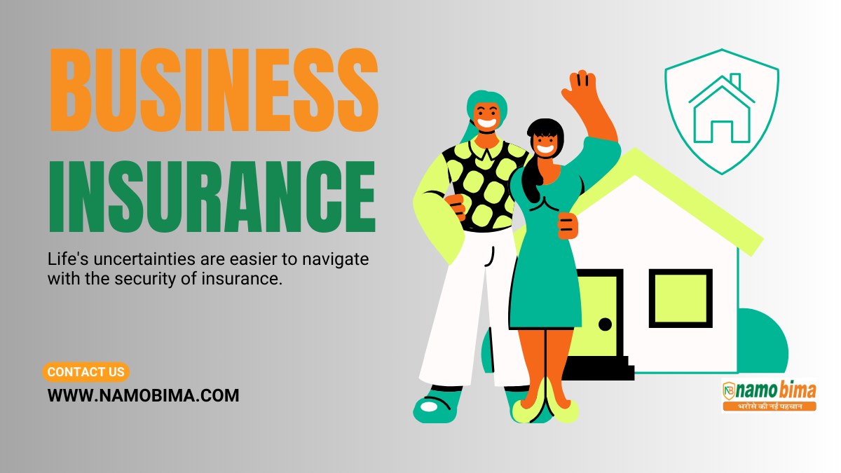 Business Insurance – Protect Your Business with Namo Bima